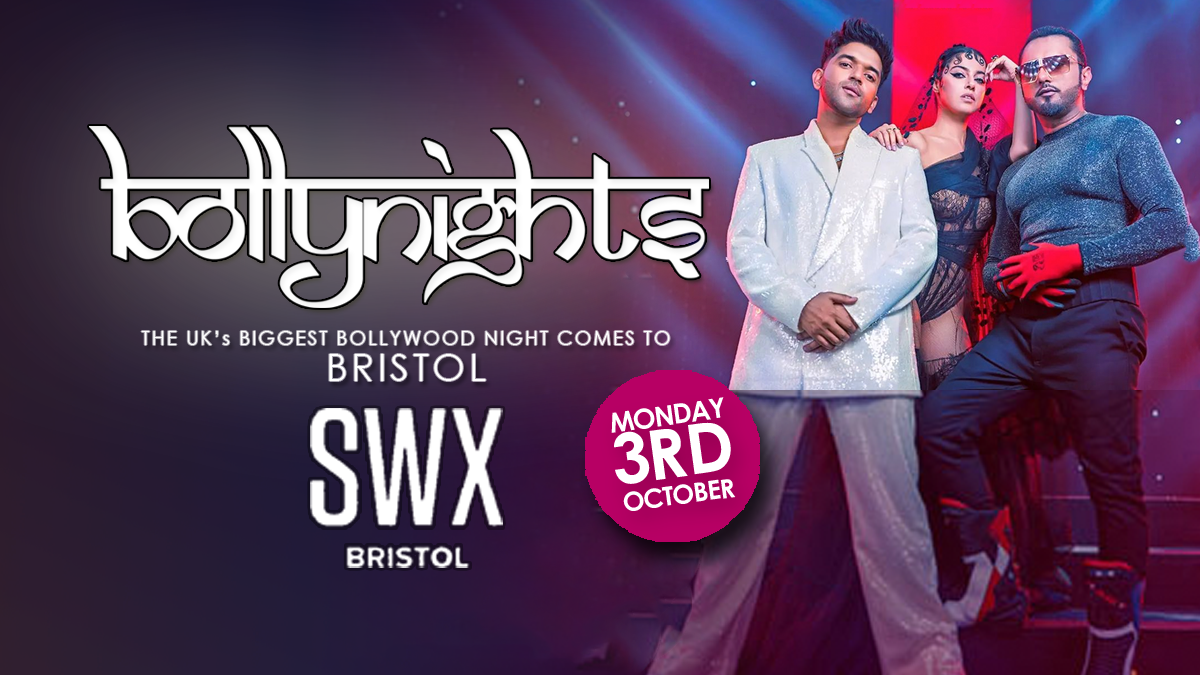 Bollynights Bristol – Monday 3rd October | SWX