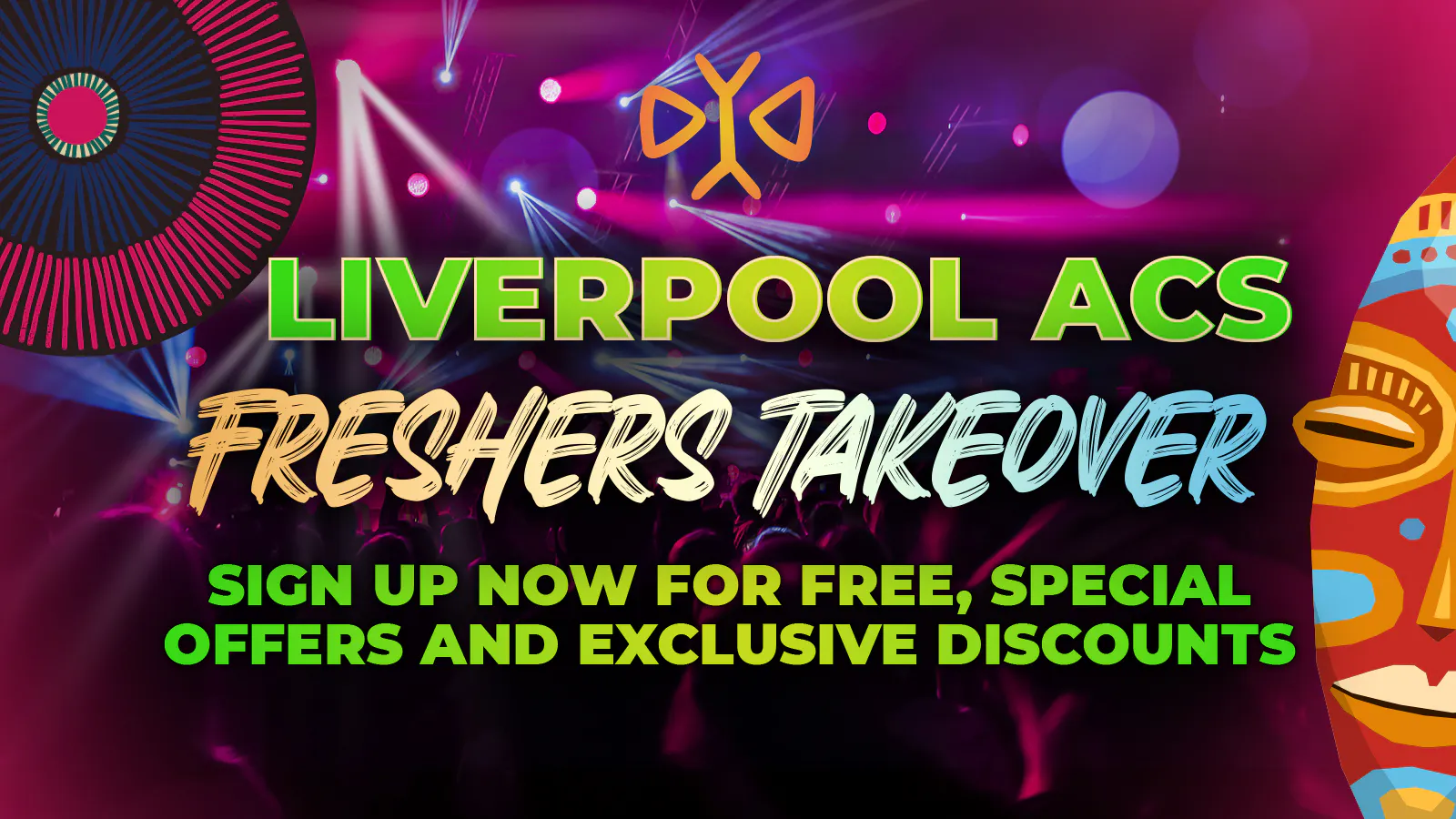 Liverpool ACS Freshers 2022: Sign Up Now For Free! at Multiple Venues ...