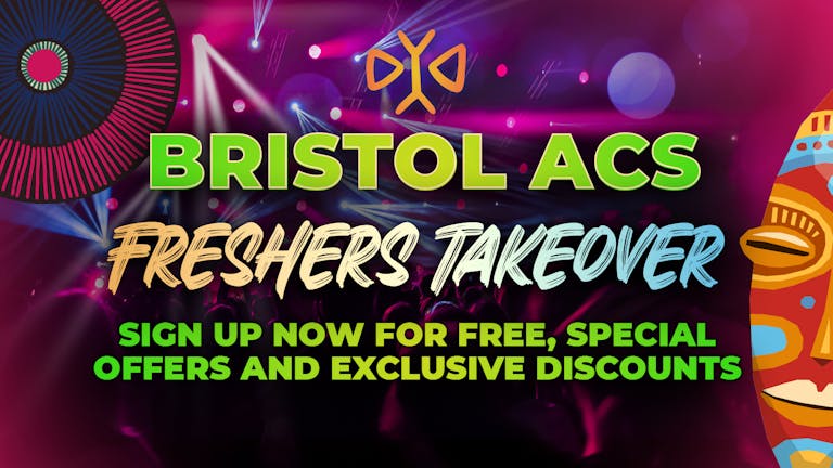 Bristol ACS Freshers 2022: Sign Up Now For Free!