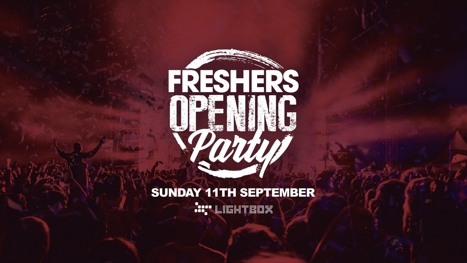 The Official Freshers Opening Party 2022 ⚡ Tickets Out Now!