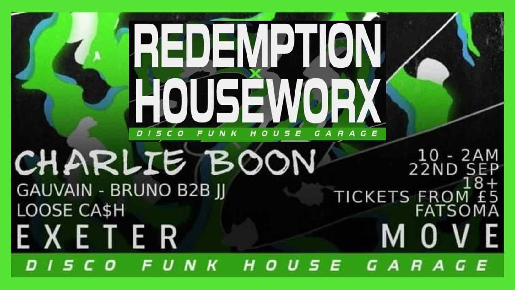 HOUSEWORX X REDEMPTION