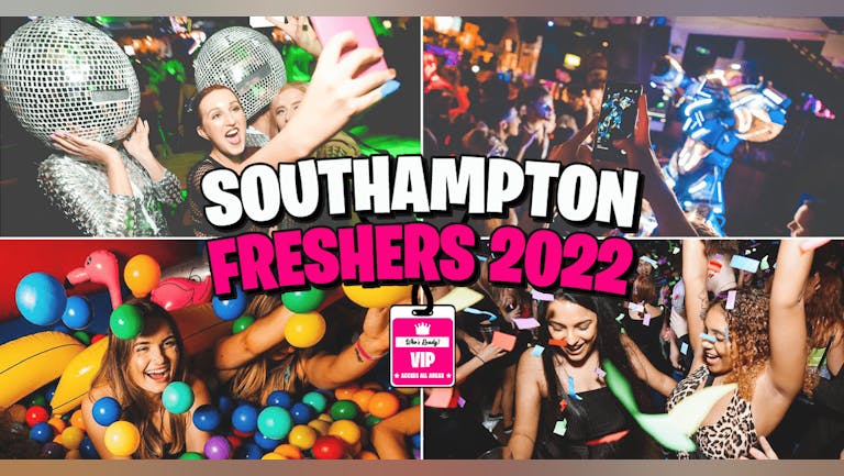 Southampton Freshers 2022 - FREE Pre-Sale Registration