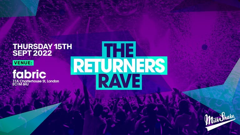 The RETURNERS Rave 2022 ⚡️