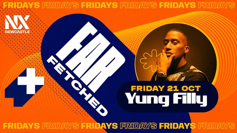 FARFETCHED Presents Yung Filly 
