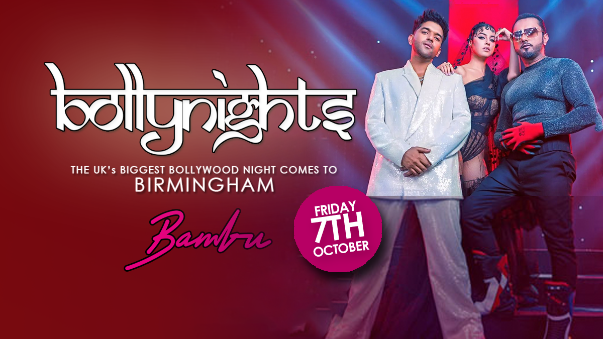 Bollynights Birmingham – Friday 7th October | Bambu