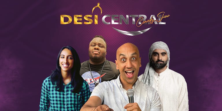 Desi Central Comedy Show - Nottingham