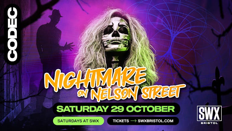ADVANCE TICKETS SOLD OUT - 100 on the door - CODEC Presents Nightmare On Nelson Street