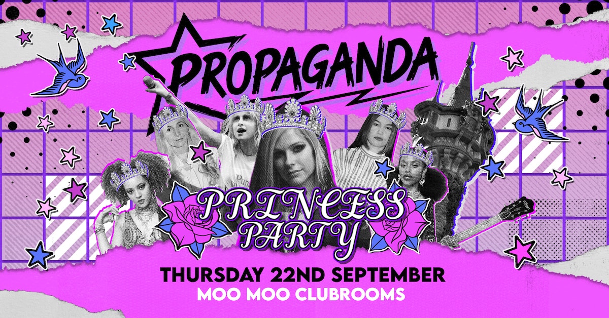 Propaganda Cheltenham – Princess Party!