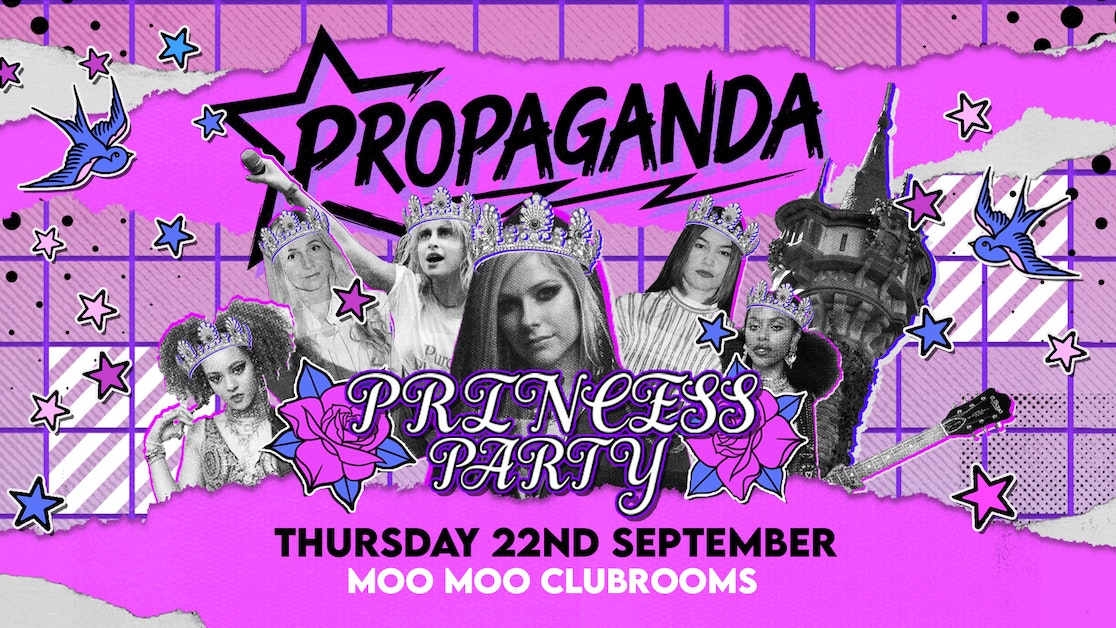 Propaganda Cheltenham – Princess Party!