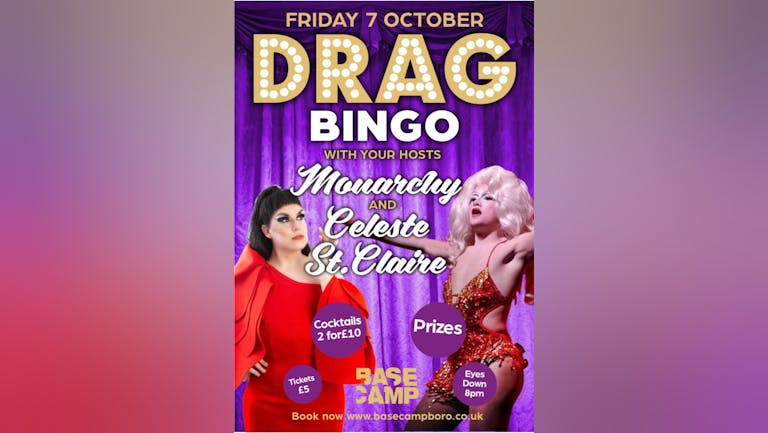 Drag Bingo with your hosts Monarchy and Celeste St Clair