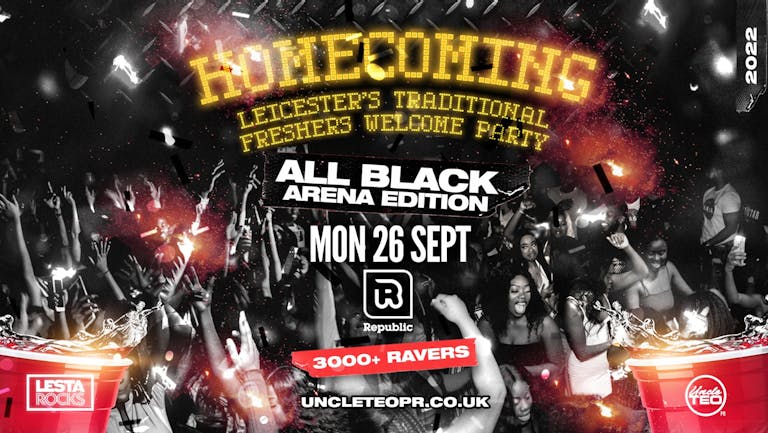 Homecoming [1800+ TICKETS SOLD]