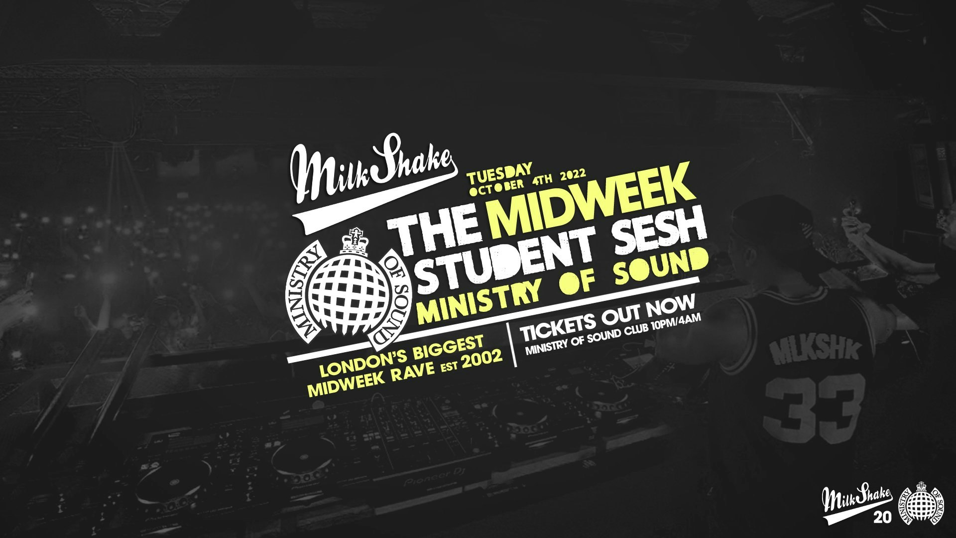 ⚠️ SOLD OUT ⚠️ Ministry of Sound, Milkshake – The Official Freshers Launch PART 3 🔥 Ft SPECIAL DJ GUEST 👀 ⚠️ SOLD OUT ⚠️