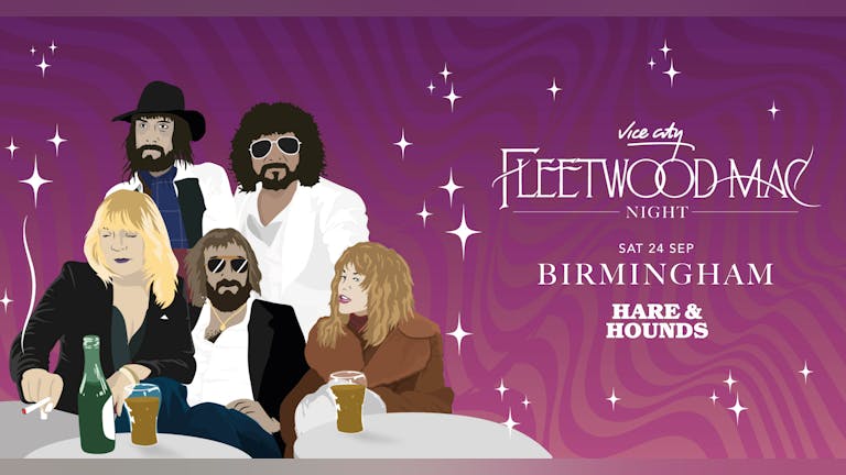 Fleetwood Mac Night - Birmingham