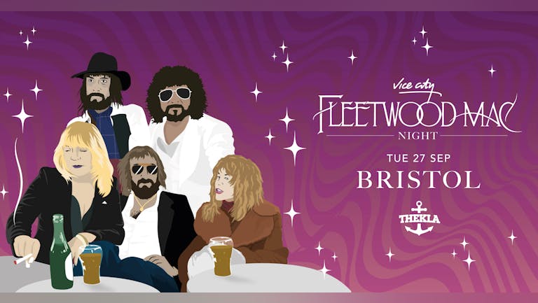 Fleetwood Mac Night - Bristol