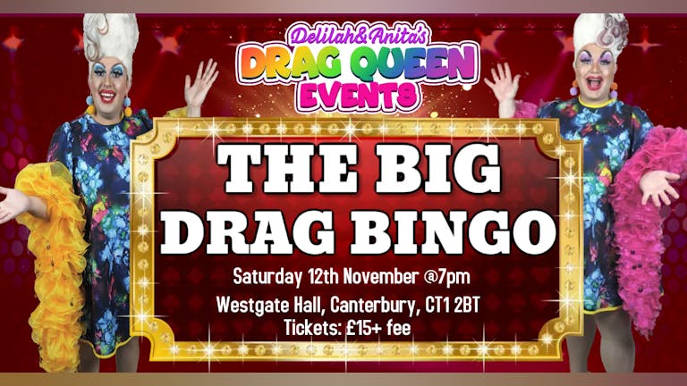 The Big Drag Queen Bingo Canterbury 