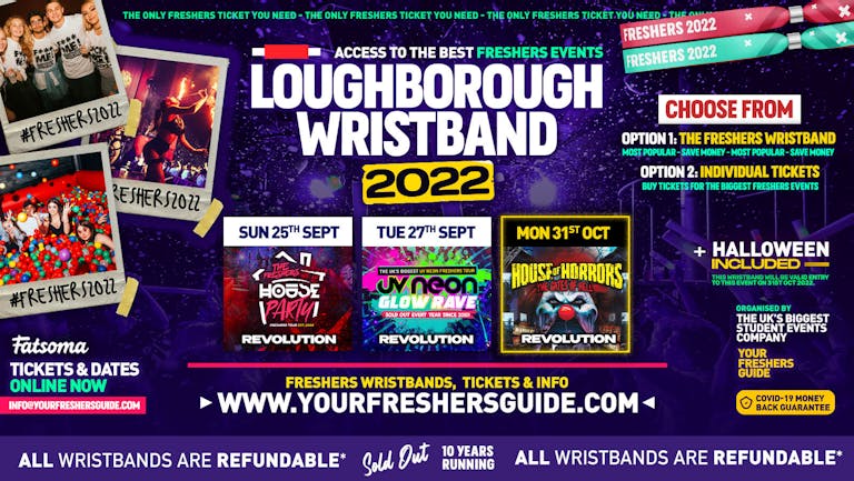 Loughborough Freshers Wristband 2022 - The BIGGEST Events in Loughborough's BEST Clubs | Loughborough Freshers 2022
