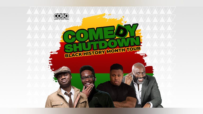 COBO : Comedy Shutdown Black History Month Special - Holborn