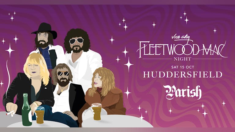 Fleetwood Mac Night - Huddersfield  