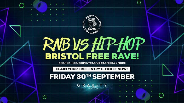 DTM • Bristol FREE RAVE • RNB vs Hip-Hop