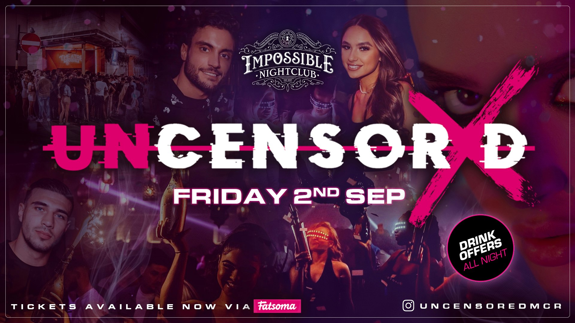 UNCENSORED FRIDAYS 🔞 IMPOSSIBLE !! Manchester’s Hottest & Biggest Friday Night 😈
