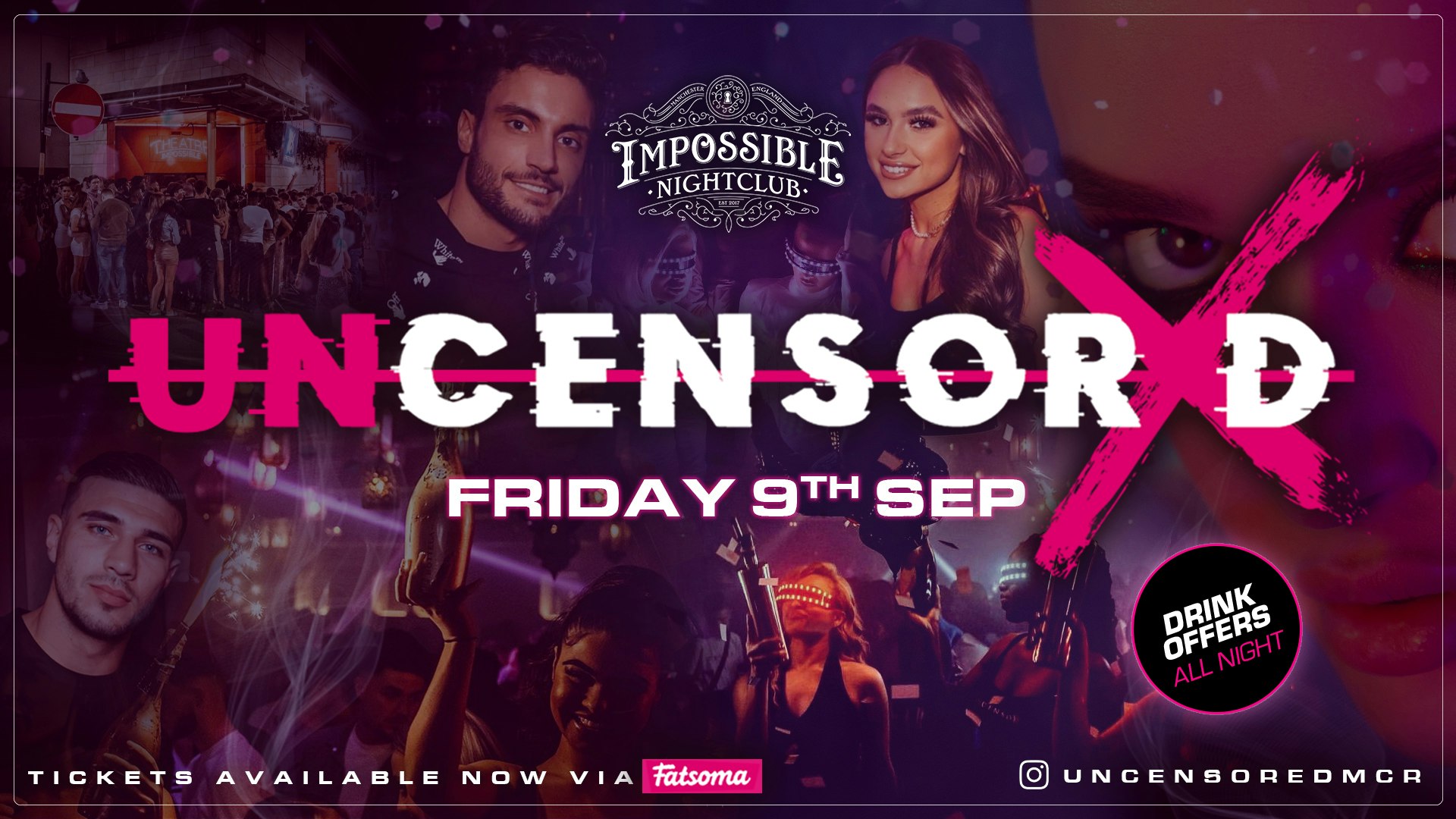 UNCENSORED FRIDAYS 🔞 IMPOSSIBLE !! Manchester’s Hottest & Biggest Friday Night 😈