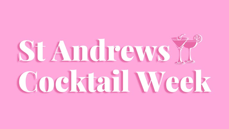 St Andrews Cocktail Week 2023