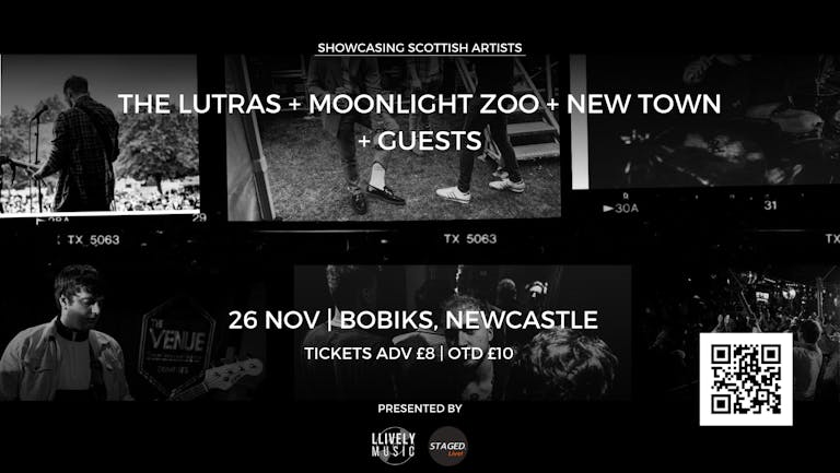 The Lutras, Moonlight Zoo, New Town + Guests