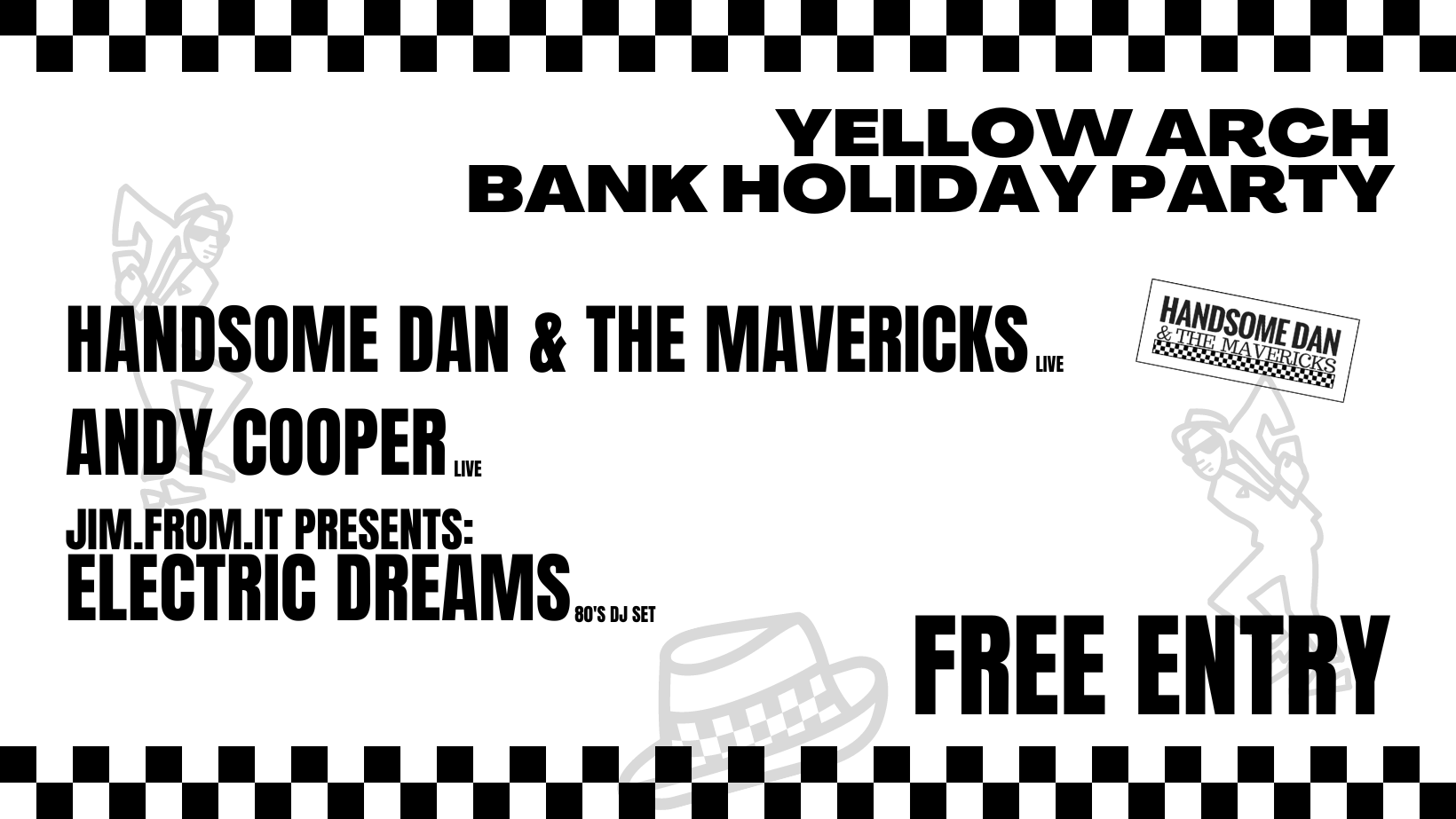 Handsome Dan & the Mavericks (Bank Holiday Special)