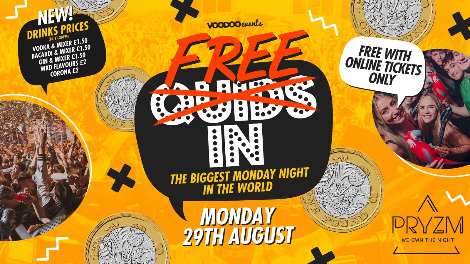 Quids In Mondays – 29th August