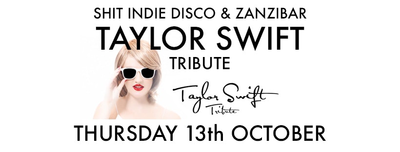 Taylor Swift Tribute Act at Zanzibar – FREE ENTRY TO SHINDIE WITH A TICKET