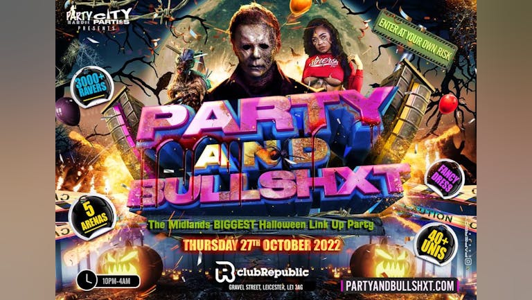 Party and Bullshxt - 3000+ Ravers This Halloween