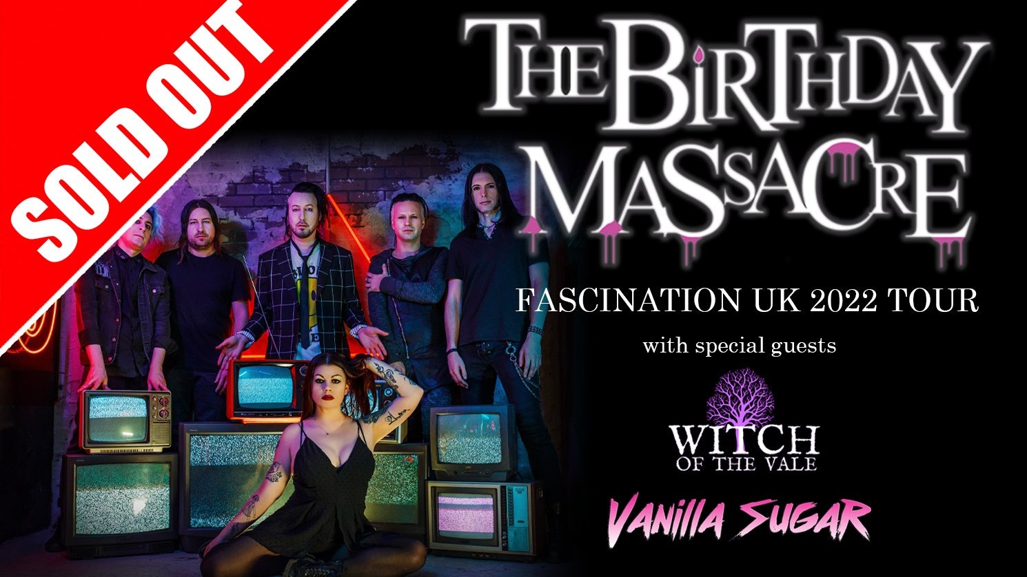 THE BIRTHDAY MASSACRE – Fascination UK 2022 Tour -SOLD OUT