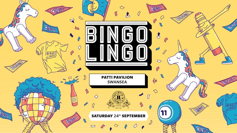 BINGO LINGO - Swansea - Patti Pavilion - September 24th 