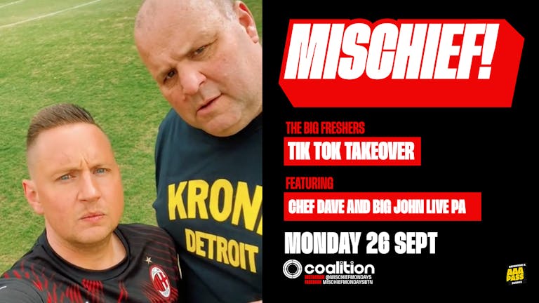 Tik Tok Takeover hosted by Chef Dave & Big John | Mischief Mondays | FREE with AAA Pass
