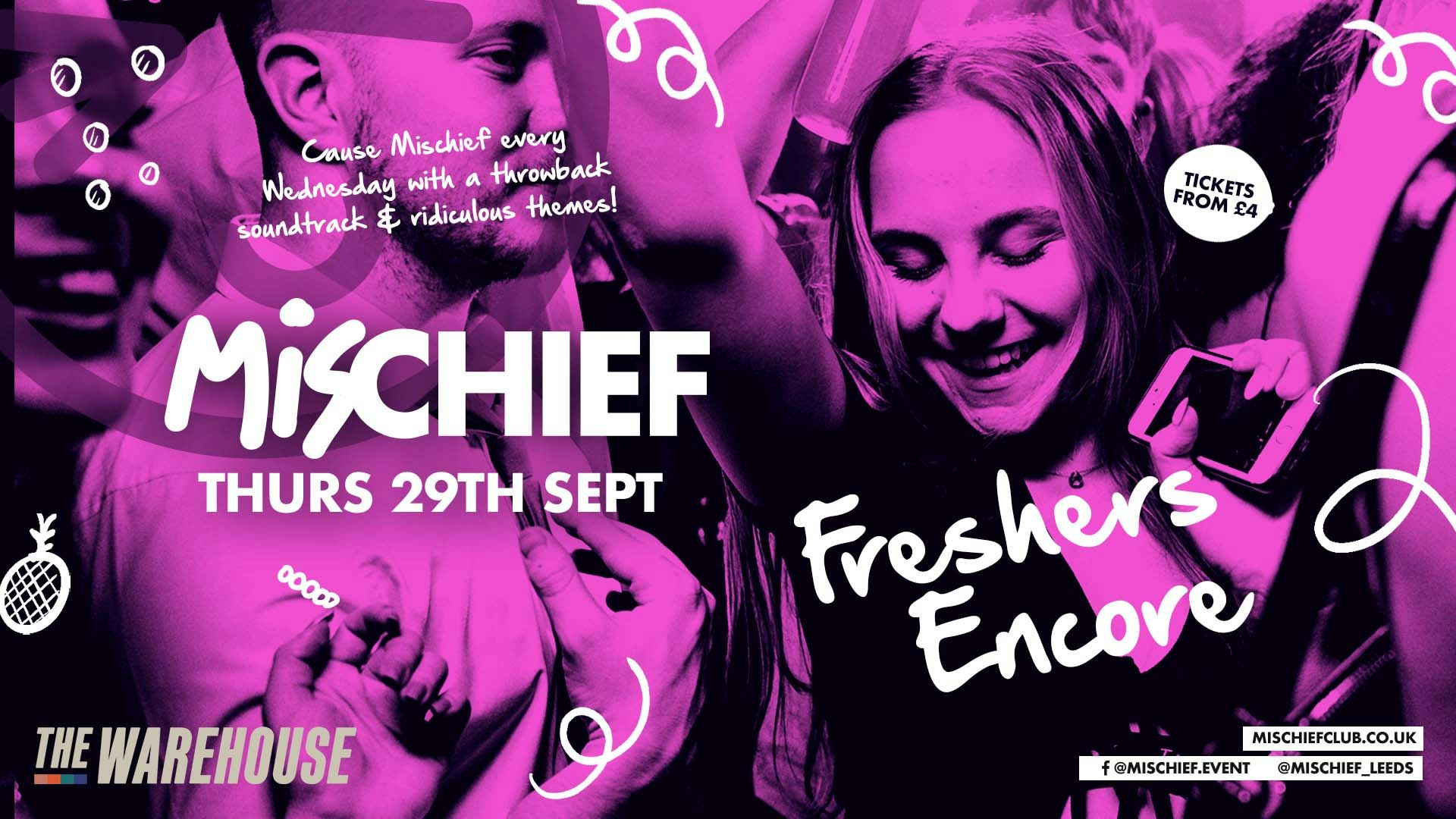 Mischief | (SOLD OUT) Freshers Party Pt.2 – Club