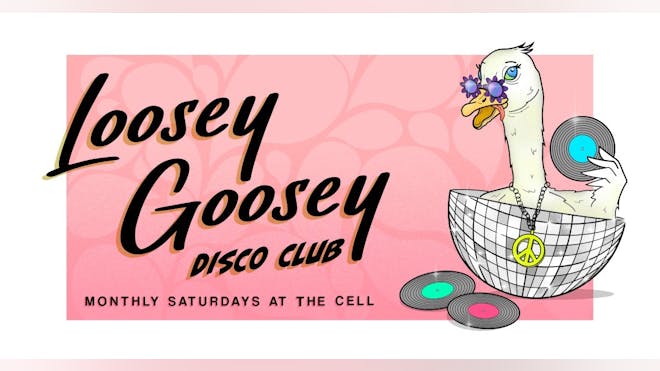 Loosey Goosey Disco Club