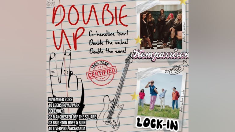 Double Up Tour: Lock-In + Komparrison
