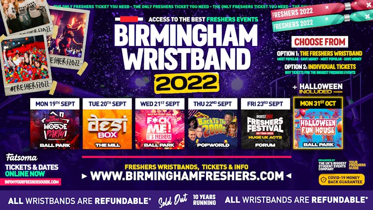 Birmingham Freshers Wristband 2022 - The Official Freshers Pass | The BIGGEST Events in Birmingham's BEST Clubs! | Birmingham Freshers 2022