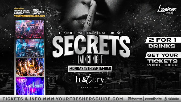 SECRETS MANCHESTER EVERY MONDAY @ HISTORY! FREE TICKETS + 2-4-1 DRINKS - LAUNCH NIGHT 🏆