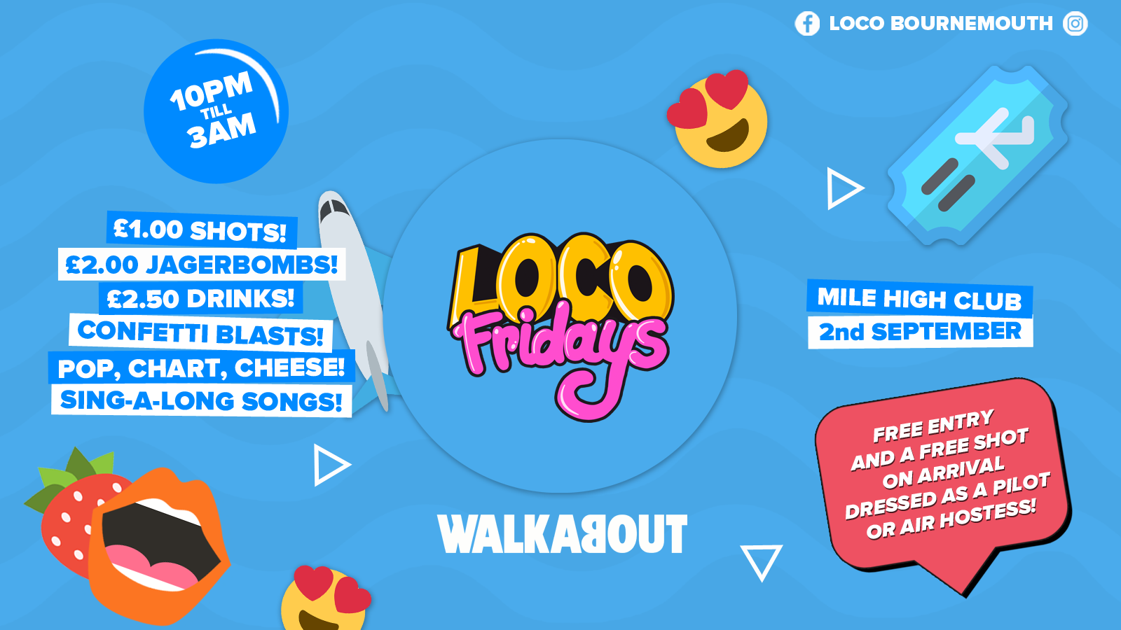 Loco Fridays • £2.00 Jagerbombs • Walkabout