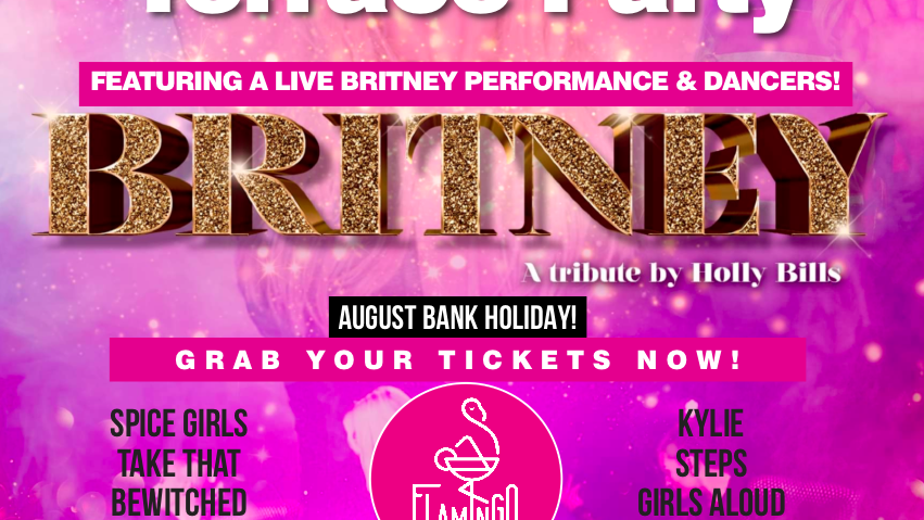THE OUTDOOR 90s V 00s POP TERRACE PARTY – ft a live Britney tribute at Flamingo Rooftop Garden