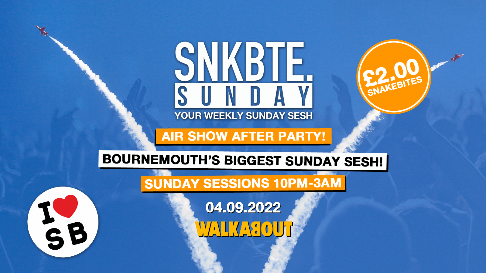 Snakebite Sundays @Walkabout // Air Show After Party