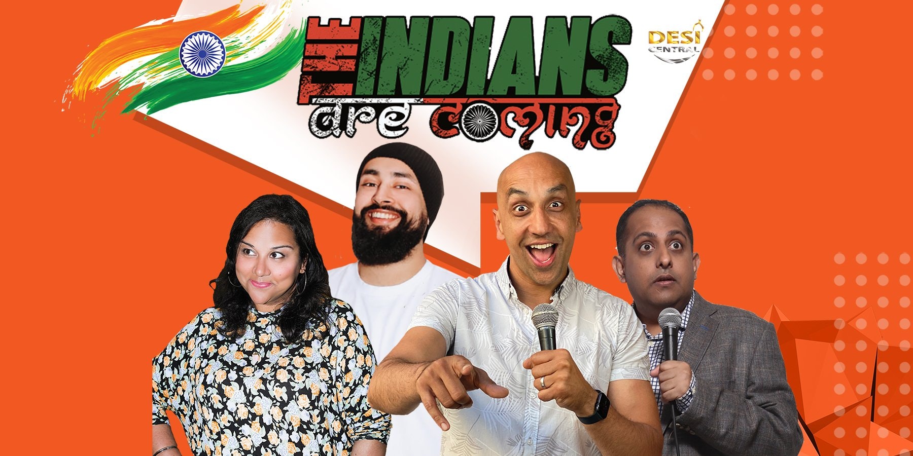 The Indians Are Coming – Warwick / Coventry ** Limited Availability **
