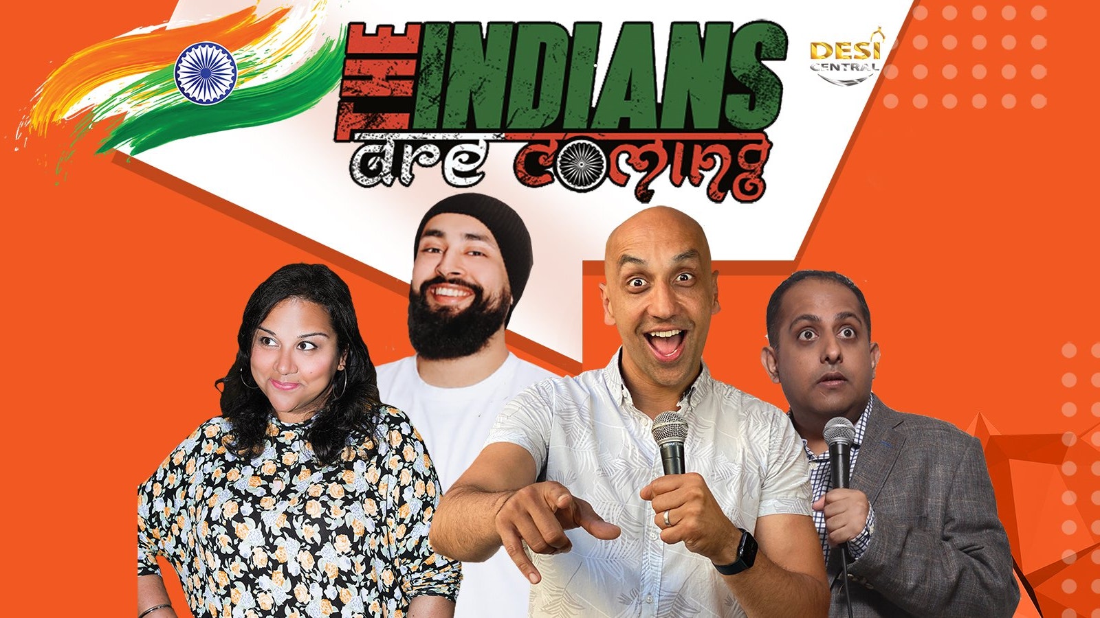 The Indians Are Coming – Warwick / Coventry ** Limited Availability **