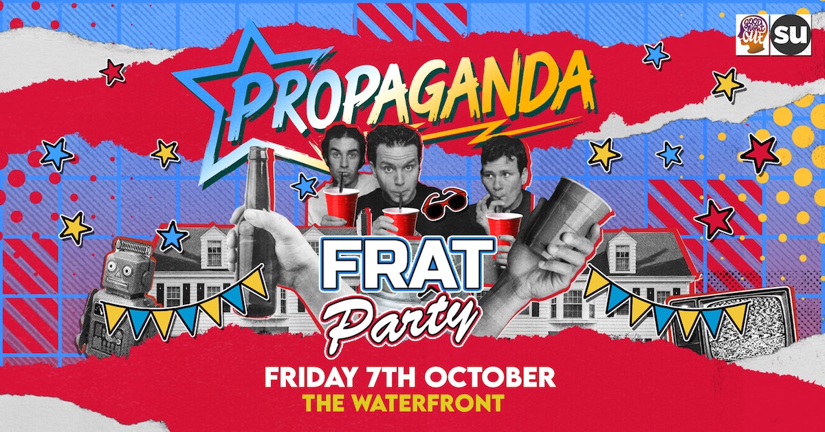 Propaganda Norwich – Frat Party!
