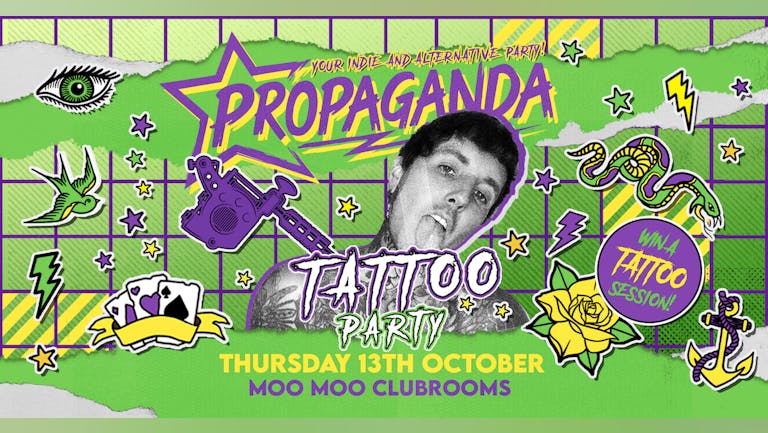 Propaganda Cheltenham - Tattoo Party