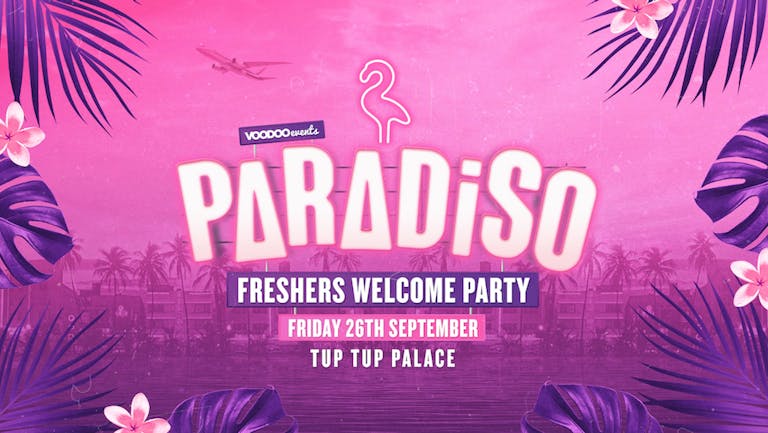 Paradiso - Freshers Welome Party