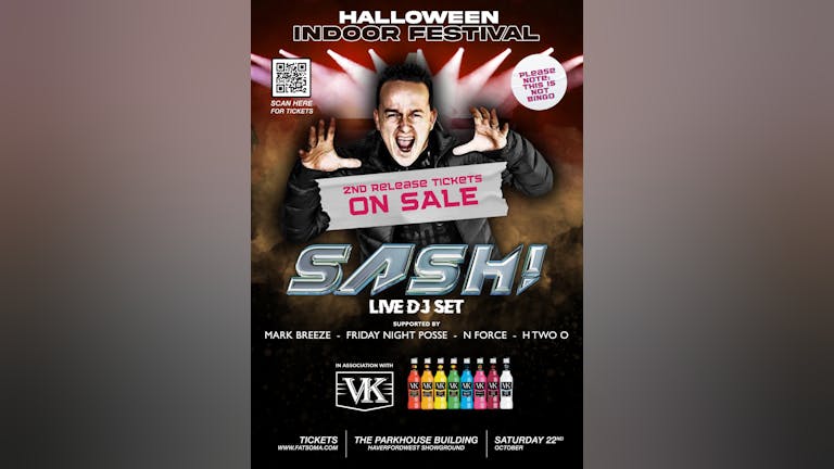 Halloween Indoor festival // HEADLINER SASH! FINAL release tickets now on sale 