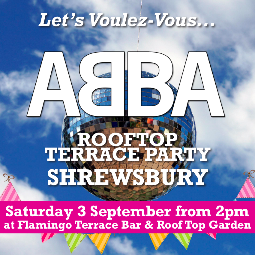 Afternoon ABBA Rooftop Party in Shrewsbury at Flamingo Terrace & Roof Garden! – Live DJ