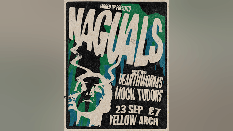 Naguals @ Yellow Arch Studios 